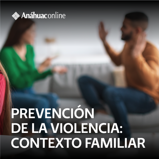 Prevención de la violencia: El Contexto Familiar